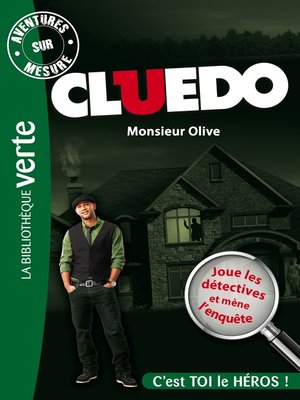 cover image of Aventures sur Mesure--Cluedo 03, Monsieur Olive